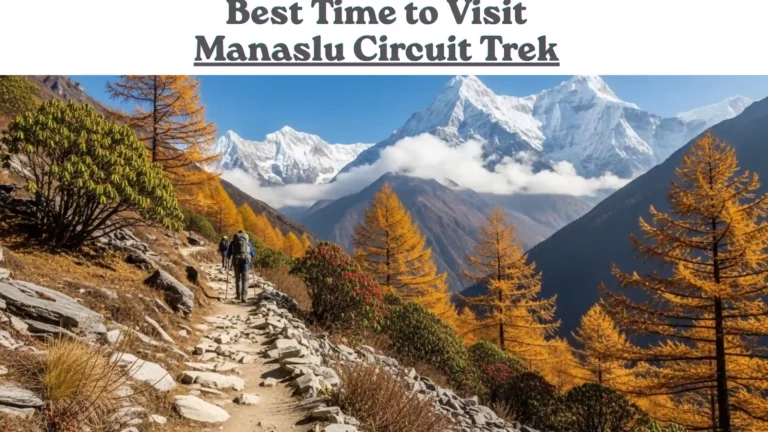 Best Time for Manaslu Circuit Trek